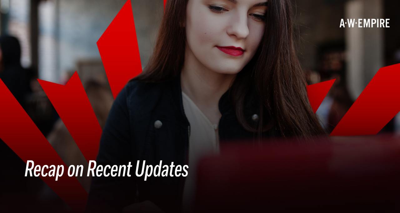 Recap on Recent Updates